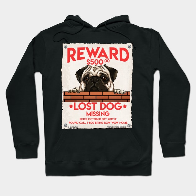 Missing Dog Pug Canine Animal Lover's Novelty Gift Hoodie by Airbrush World